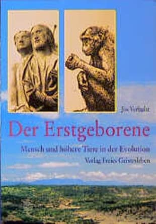 Der Erstgeborene: Mensch und höhere Tiere in der Evolution cover image