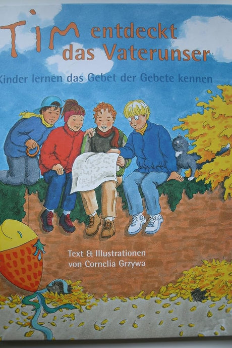 Tim entdeckt das Vaterunser. Kinder lernen das Gebet der Gebete kennen. cover image