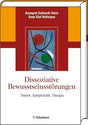 Dissoziative Bewusstseinsstörungen: Theorie, Symptomatik, Therapie cover image