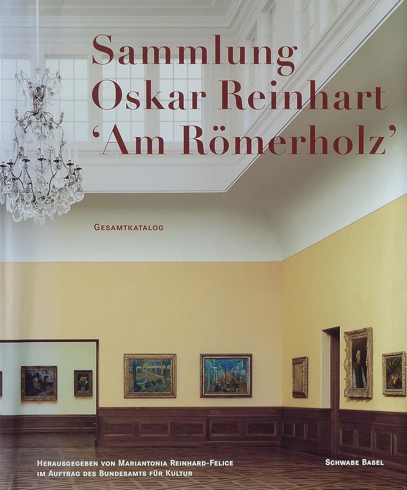 Sammlung Oskar Reinhart 'Am Römerholz' Winterthur: Gesamtkatalog cover image