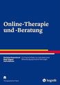 Online-Therapie und -Beratung: Ein Praxisleitfaden zur onlinebasierten Behandlung psychischer Störungen (Therapeutische Praxis) cover image