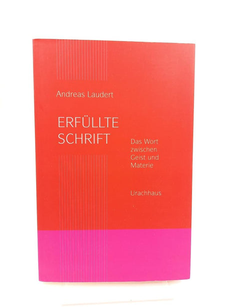Erfüllte Schrift: Das Wort zwischen Geist und Materie cover image
