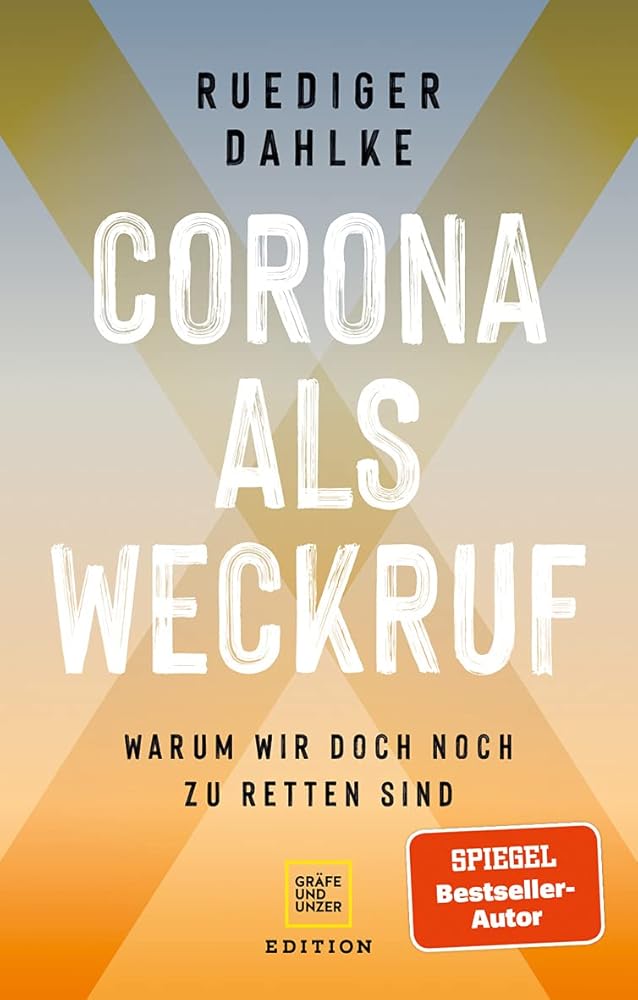 Corona als Weckruf: Warum wir doch noch zu retten sind (Gräfe und Unzer Einzeltitel) cover image