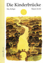 Die Kinderbrücke: Eine Geschichte (Bohem Klassik) cover image