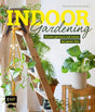 Indoor Gardening: Kreativ gärtnern und ernten das ganze Jahr: Gemüse, Pilze, Sprossen und Co. cover image