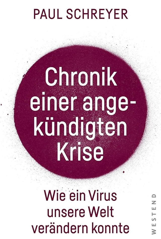 Chronik einer angekündigten Krise: Wie ein Virus die Welt verändern konnte cover image