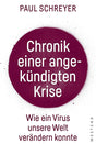 Chronik einer angekündigten Krise: Wie ein Virus die Welt verändern konnte cover image