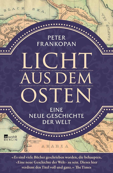 Licht aus dem Osten: Eine neue Geschichte der Welt cover image