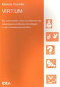 VIRT.UM (Virtuelle Umweltwissenschaften): Ein multimedialer Kurs zum Erlernen der naturwissenschaftlichen Grundlagen der Umweltwissenschaften cover image