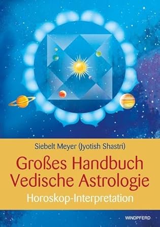 Großes Handbuch Vedische Astrologie: Horoskop-Interpretation cover image