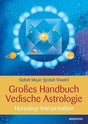 Großes Handbuch Vedische Astrologie: Horoskop-Interpretation cover image