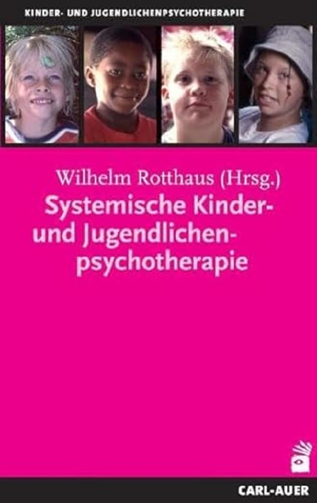 Systemische Kinder- und Jugendlichenpsychotherapie (Kinder- und Jugendlichentherapie) cover image