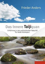 Das Innere Taijiquan: Einführung in den authentischen Yang-Stil für beide Atemtypen cover image