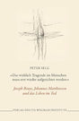 «Das wirklich Tragende im Menschen muss erst wieder aufgerichtet werden»: Joseph Beuys, Johannes Matthiessen und das Leben im Tod cover image
