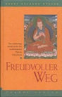 Freudvoller Weg: Der vollständig buddhistische Weg zur Erleuchtung cover image