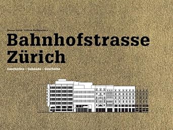 Bahnhofstrasse Zürich: Geschichte – Gebäude – Geschäfte cover image