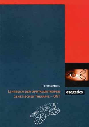 Lehrbuch der Opthalmotropen genetischen Therapie - OGT cover image