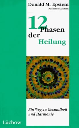 12 Phasen der Heilung: Ein Weg zu Gesundheit und Harmonie cover image