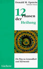 12 Phasen der Heilung: Ein Weg zu Gesundheit und Harmonie cover image