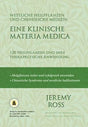 Eine klinische Materia Medica - Westliche Heilpflanzen und Chinesische Medizin: 120 Heilpflanzen und ihre therapeutische Anwendung cover image