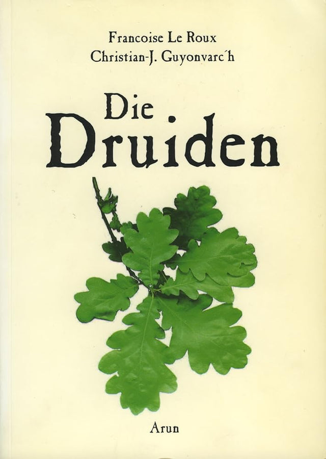 Die Druiden. Mythos, Magie und Wirklichkeit der Kelten cover image