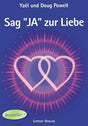 Sag JA zur Liebe Band 1: Gott erklärt die Seelengefährten cover image