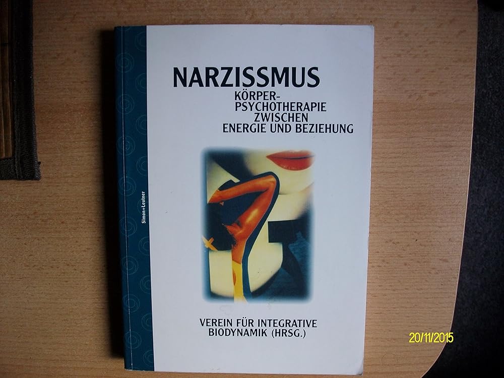 Narzissmus: Körperpsychotherapie zwischen Energie und Beziehung cover image