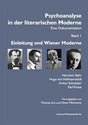 Psychoanalyse in der literarischen Moderne. Eine Dokumentation: Band I: Einleitung und Wiener Moderne cover image