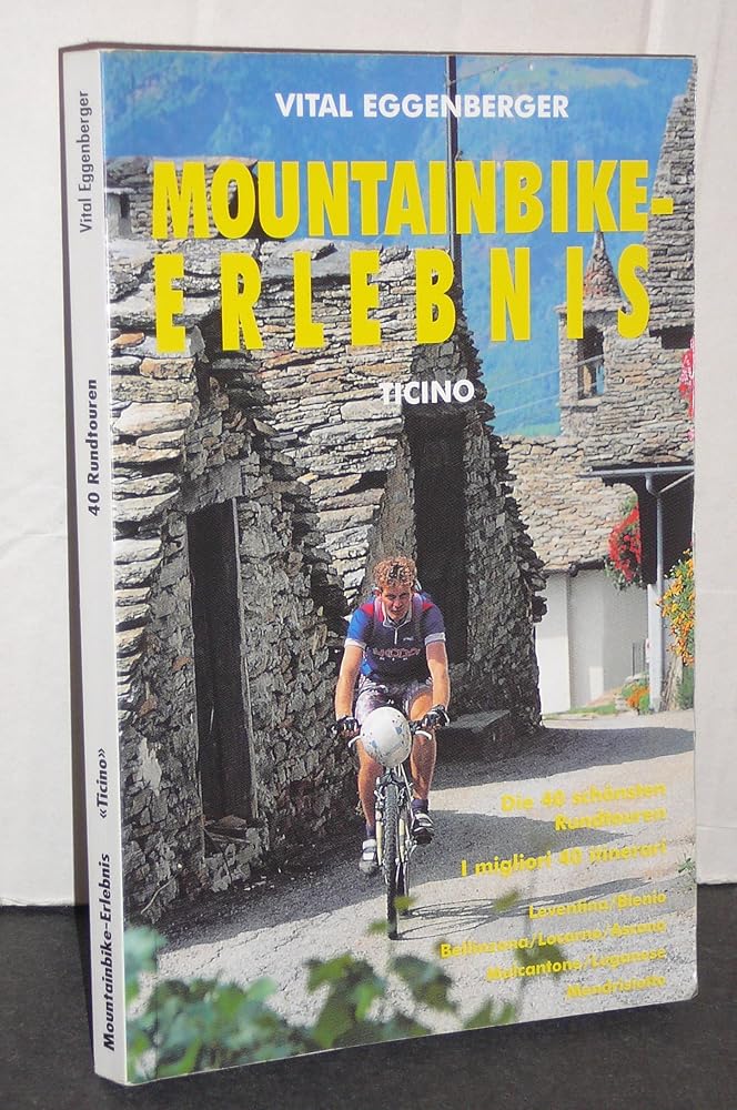 Mountainbike-Erlebnis Ticino: Die schönsten 40 Rundtouren cover image