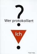 Wer protokolliert? Ich. cover image