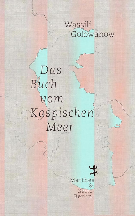 Das Buch vom Kaspischen Meer cover image