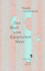 Das Buch vom Kaspischen Meer cover image
