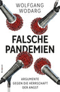 Falsche Pandemien: Argumente gegen die Herrschaft der Angst cover image