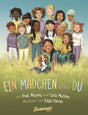 Ein Mädchen wie du: Dieses Bilderbuch stärkt das Selbstbewusstsein von Mädchen. Kinderbuch über Rollenbilder und Diversität. Für Kita & Grundschule cover image