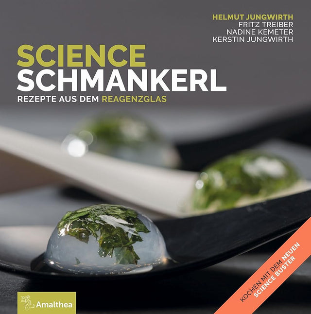 Science Schmankerl: Rezepte aus dem Reagenzglas cover image