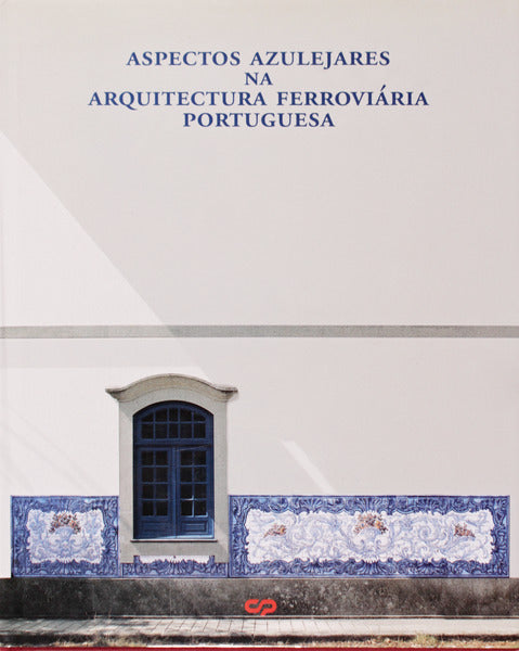 Aspectos azulejares na arquitectura ferroviária portuguesa cover image