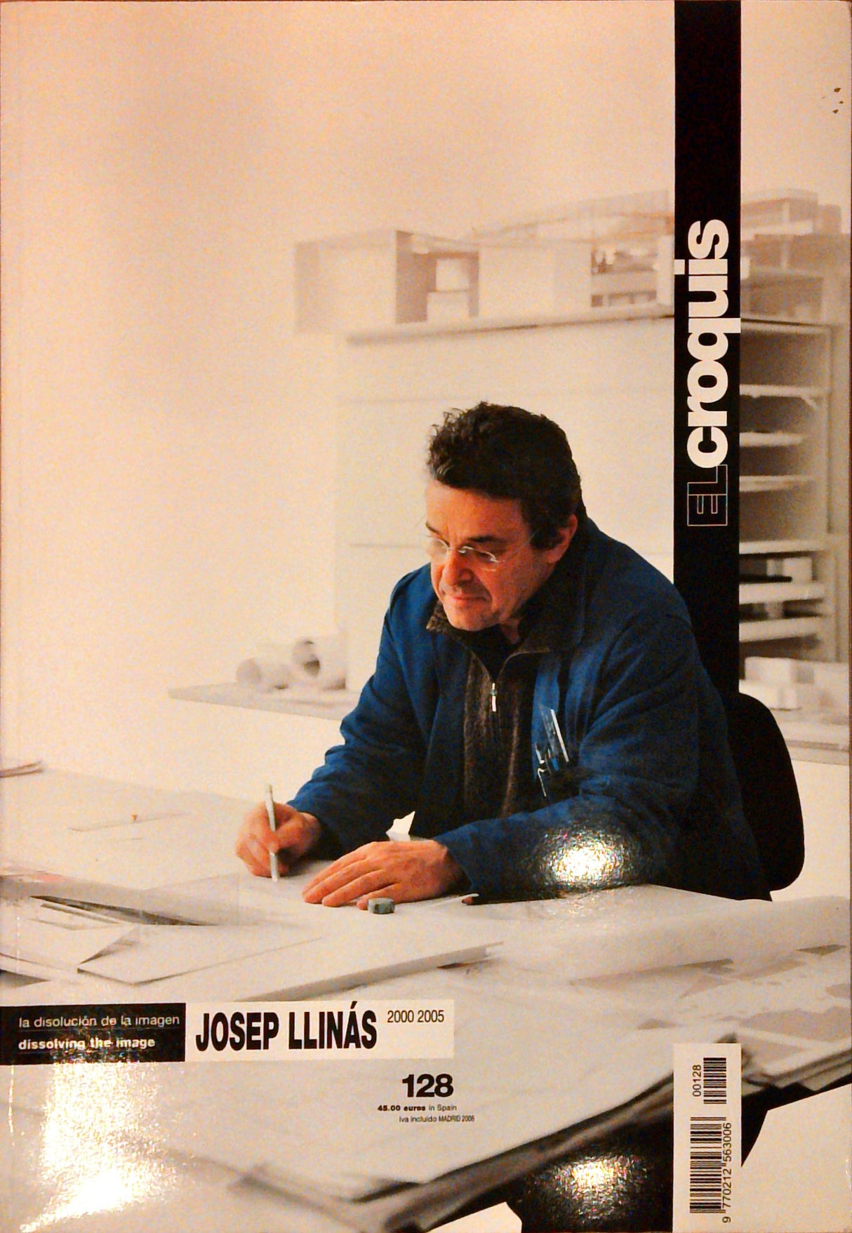 El croquis, numero 128. 2000 - 2005. La disolucion de la imagen, dissolving the image.