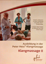 Ausbildung in der Peter Hess-Klangmassage. Klangmassage I - IV. 3 Bände.