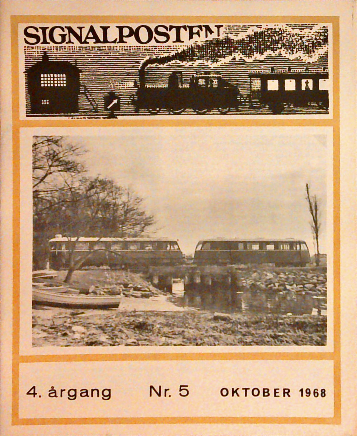 Signalposten. (Konvolut / 4 magazines: 3. argang, 1965, Nr. 2 + Nr. 5/6 - 4. argang Nr. 3, Maj 1968 + Nr. 5, Oktober 1968)