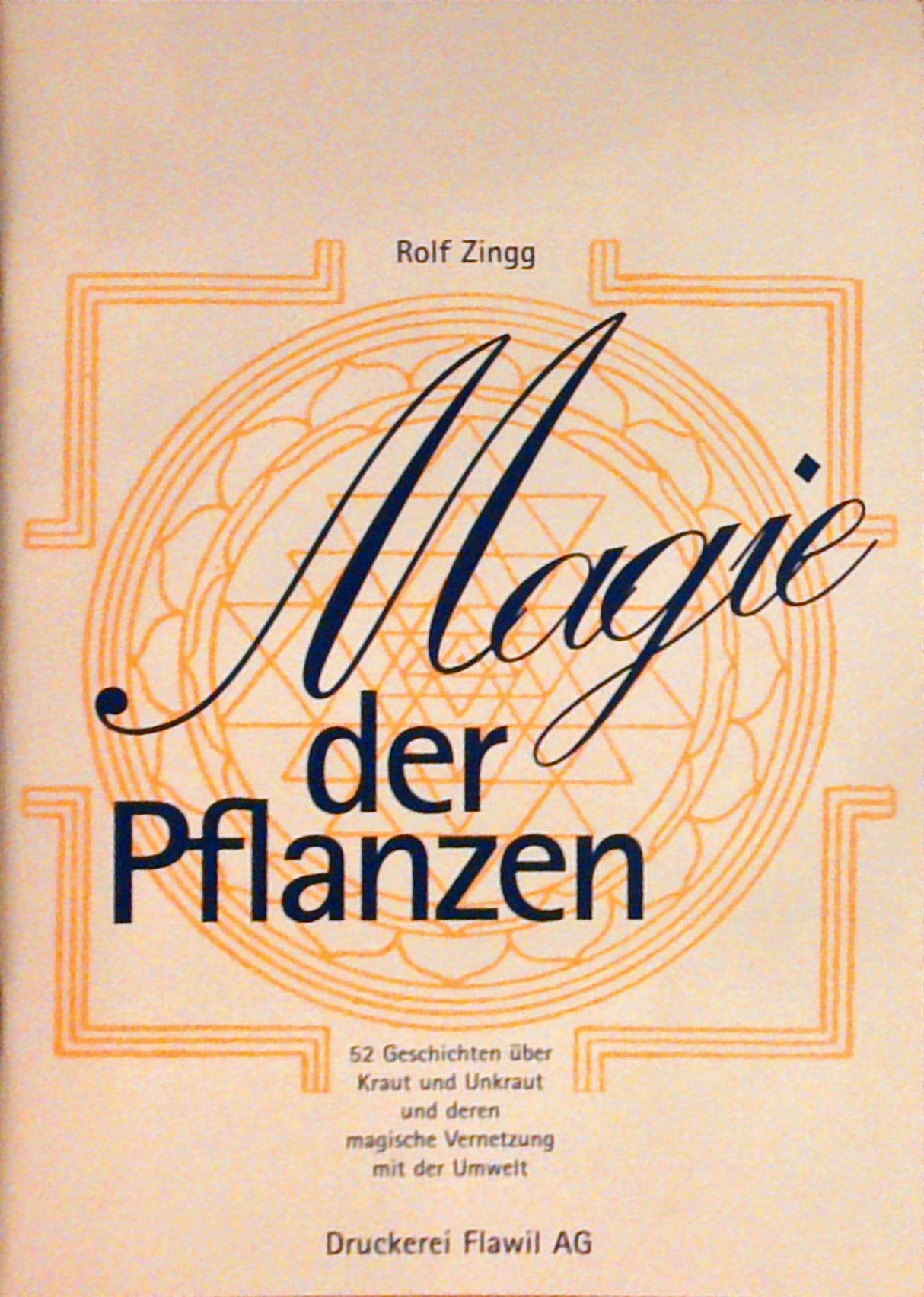 Magie der Pflanzen.
