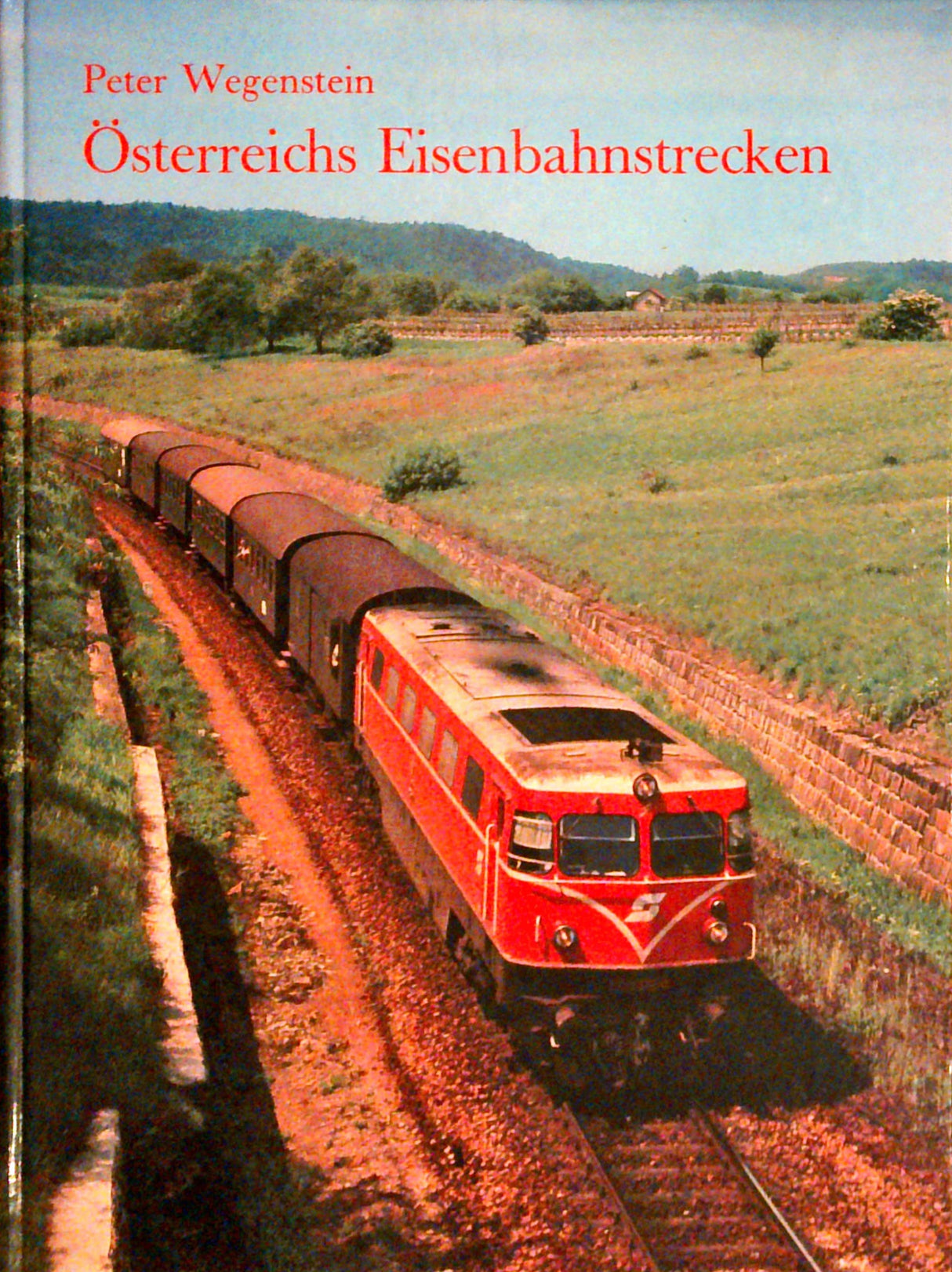 Österreichs Eisenbahnstrecken