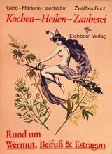 Kochen - Heilen - Zauberei. Drei Bände: Rund um Senf & Meerrettich ; Rund um Wermut, Beifuss & Estragon ; Rund um Petersilie & Sellerie