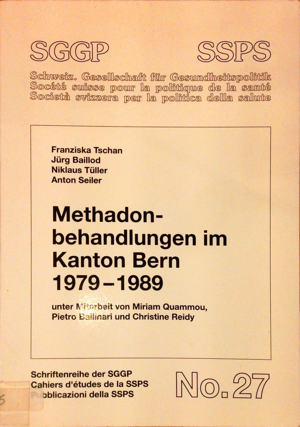 Methadonbehandlungen im Kanton Bern : 1979 - 1989