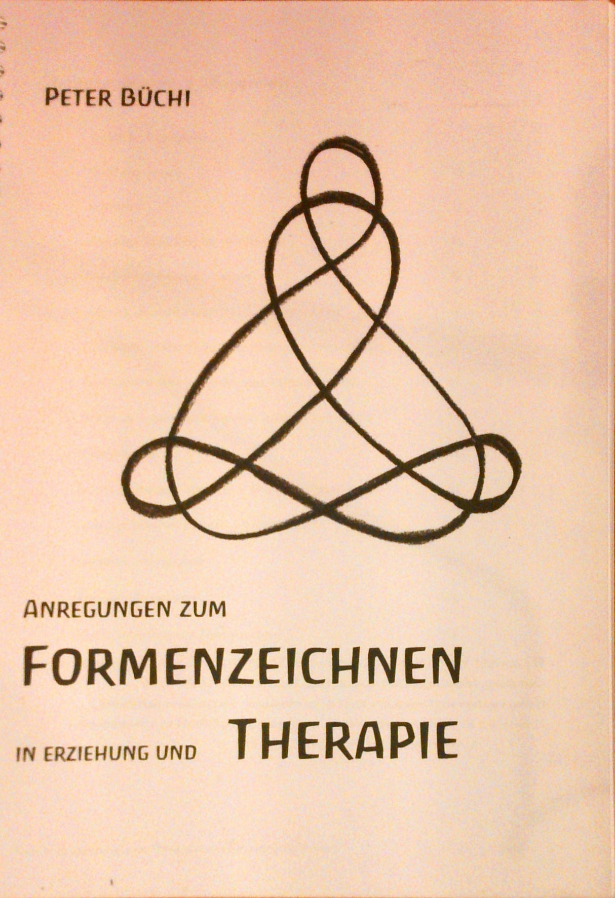 Anregungen zum Formenzeichnen in Erziehung und Therapie