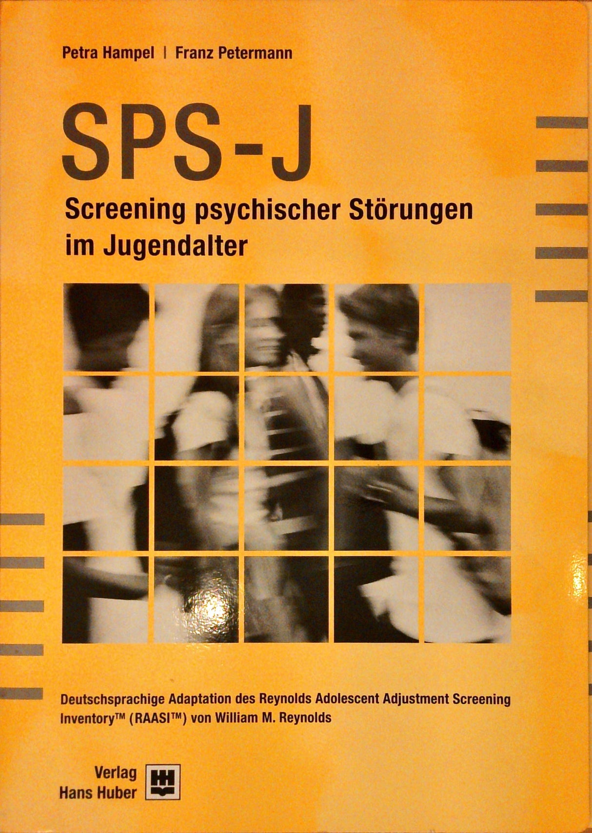 SPS-J. Screening psychischer Störungen im Jugendalter, Manual + Fragebogen.