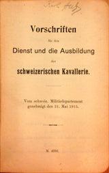Vorschriften für den Dienst und die Ausbildung der schweizerischen Kavallerie