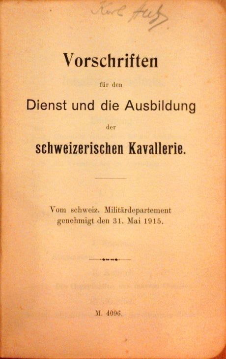 Vorschriften für den Dienst und die Ausbildung der schweizerischen Kavallerie