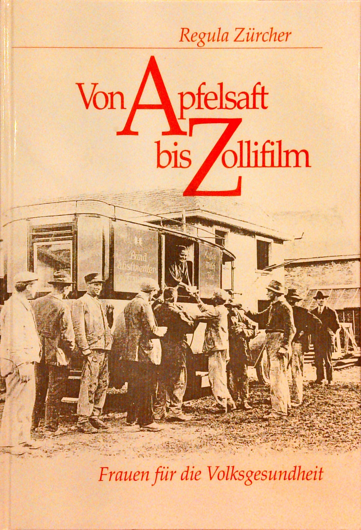Von Apfelsaft bis Zollifilm : Frauen für die Volksgesundheit
