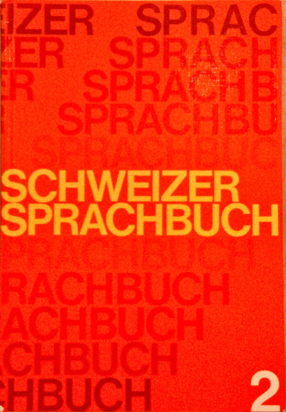 Schweizer Sprachbuch 2. für das 2. Schuljahr