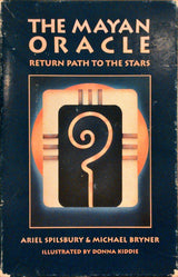The Mayan Oracle: Return Path to the Stars